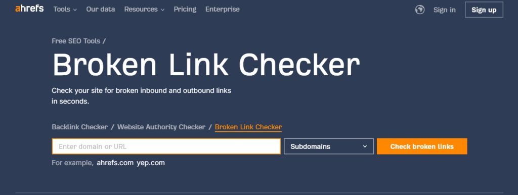Ahrefs broken link checker homepage